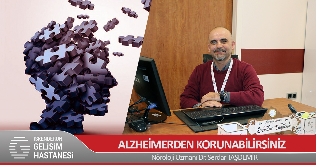 ALZHEİMER’DEN KORUNABİLİRSİNİZ