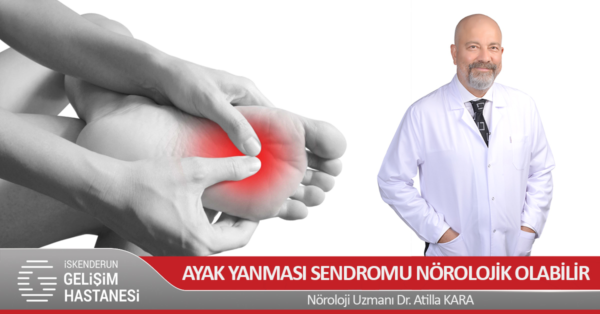 AYAK YANMASI SENDROMU NÖROLOJİK OLABİLİR