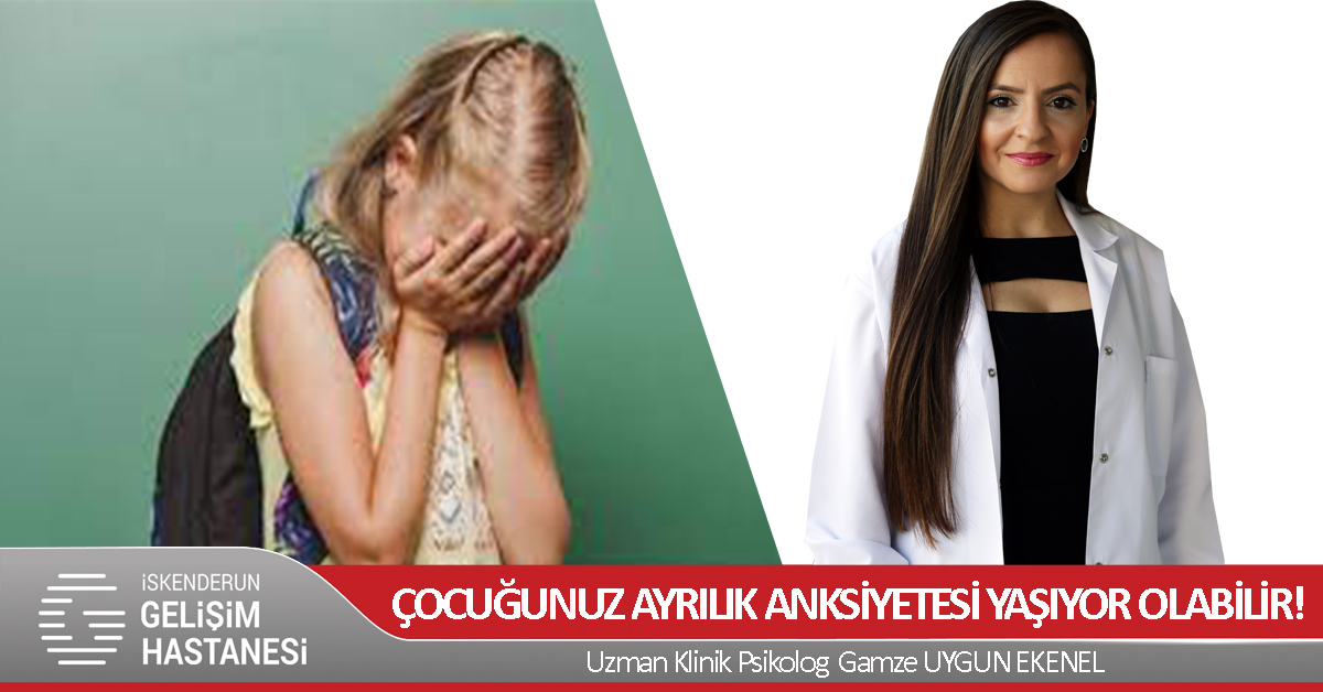 ÇOCUĞUNUZ AYRILIK ANKSİYETESİ YAŞIYOR OLABİLİR!