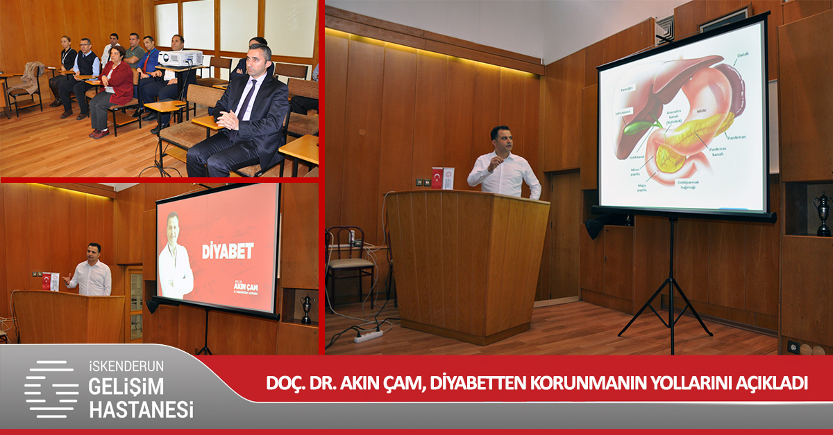  DOÇ. DR. AKIN ÇAM, DİYABETTEN KORUNMANIN YOLLARINI AÇIKLADI