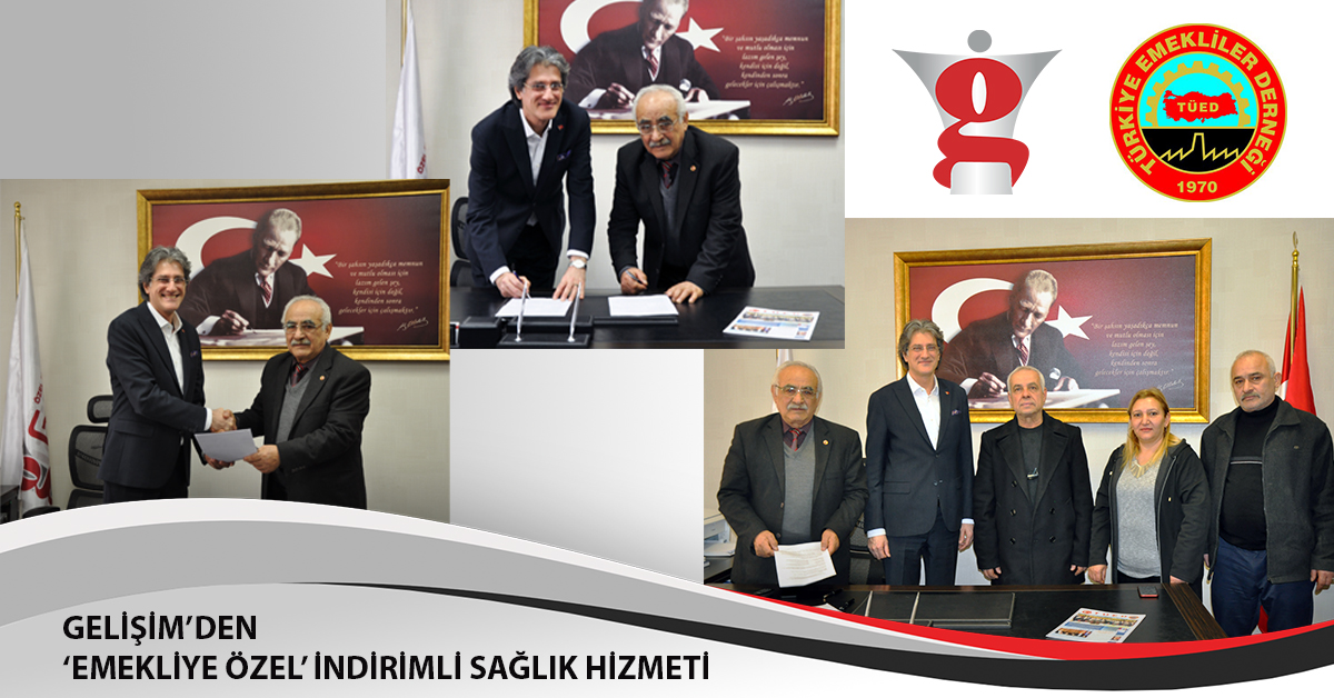 GELİŞİM’DEN ‘EMEKLİYE ÖZEL’ İNDİRİMLİ SAĞLIK HİZMETİ