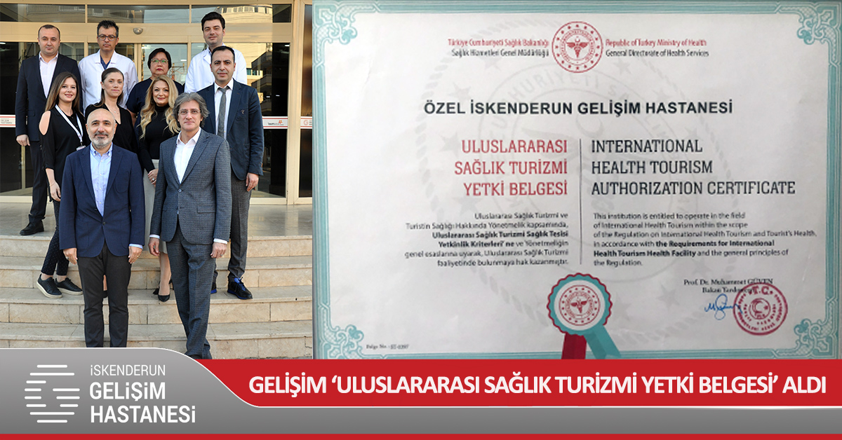 HATAY’IN TEK ‘SAĞLIK TURİZMİ YETKİ BELGESİ’ GELİŞİM’DE