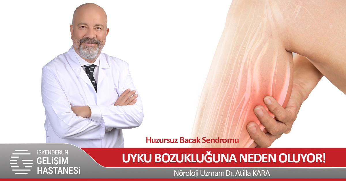 HUZURSUZ BACAK SENDROMU UYKU BOZUKLUĞUNA NEDEN OLUYOR!