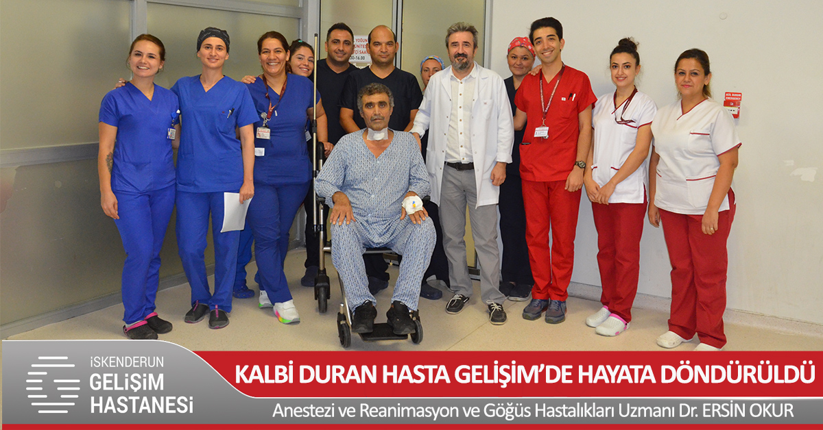 KALBİ DURAN HASTA GELİŞİM’DE HAYATA DÖNDÜRÜLDÜ