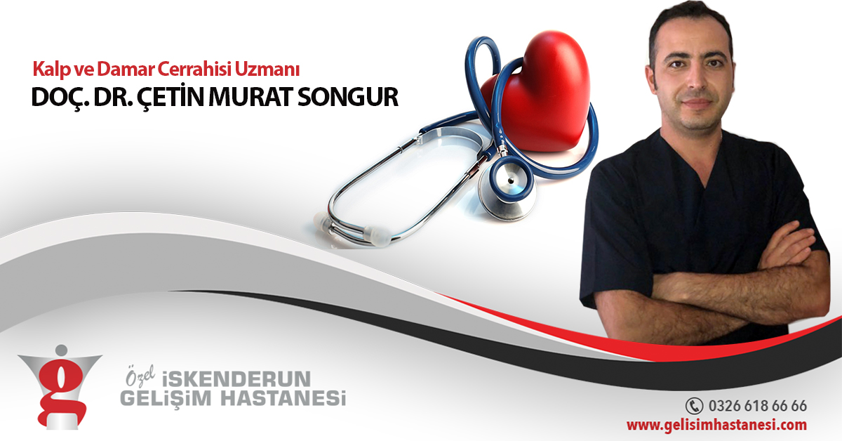 KVC UZMANI DOÇ. DR. ÇETİN MURAT SONGUR GELİŞİM’DE