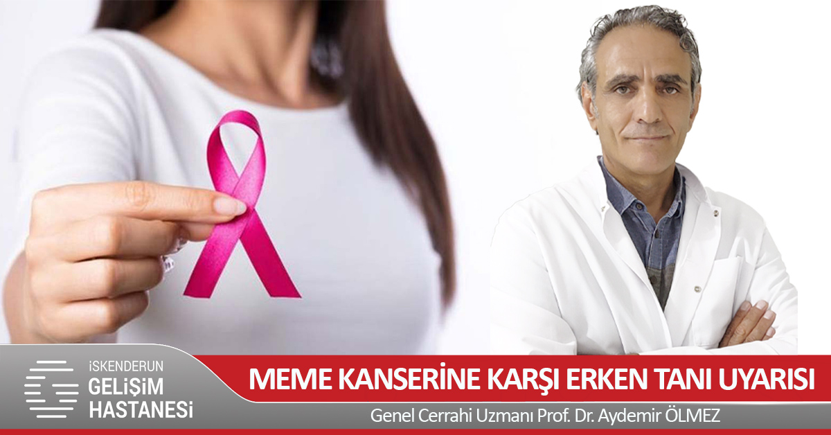 MEME KANSERİNE KARŞI ERKEN TANI UYARISI