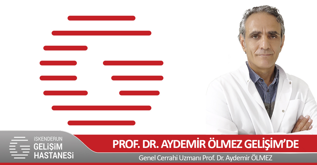 PROF. DR. AYDEMİR ÖLMEZ GELİŞİM’DE