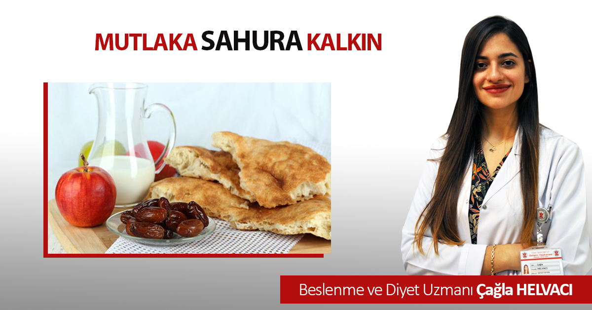 SAHURSUZ ORUÇ TUTMAYIN!