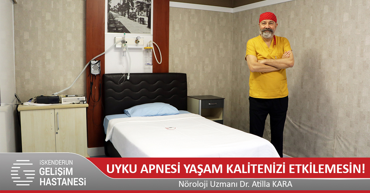UYKU APNESİ YAŞAM KALİTENİZİ ETKİLEMESİN!