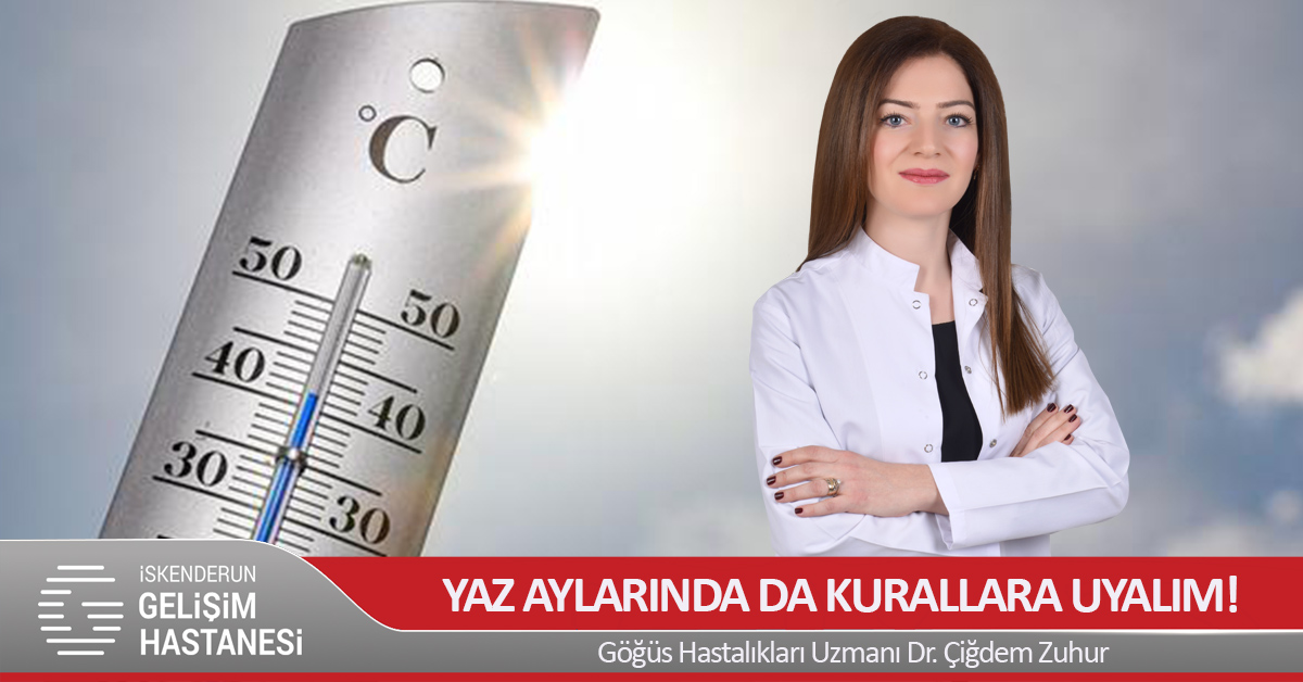  YAZ AYLARINDA DA KURALLARA UYALIM!