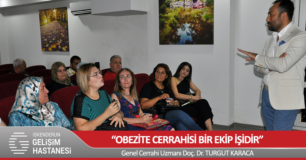 “OBEZİTE CERRAHİSİ BİR EKİP İŞİDİR”